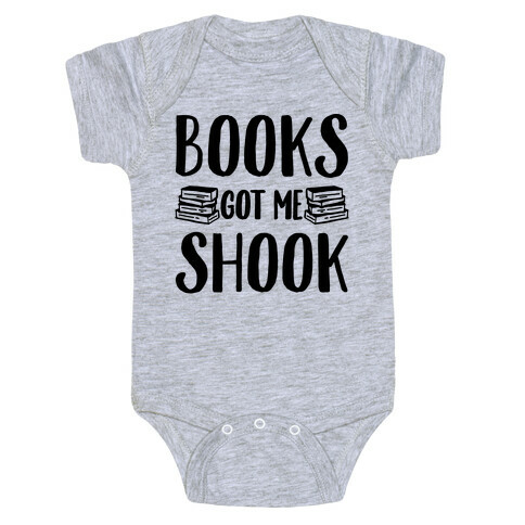 Books Got Me Shook Baby One-Piece