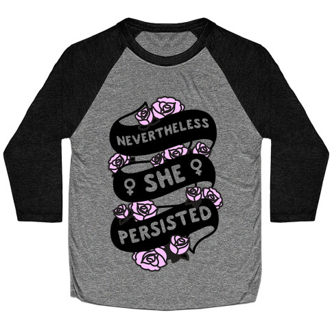 Nevertheless She Persisted (Feminist Ribbon) Baseball Tee