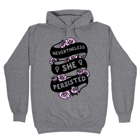 Nevertheless She Persisted (Feminist Ribbon) Hooded Sweatshirt