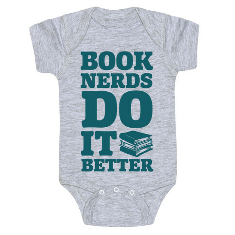 Book Nerds Do It Better Baby One-Piece