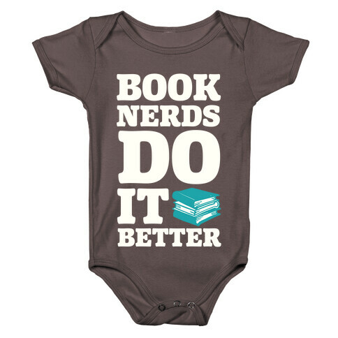 Book Nerds Do It Better Baby One-Piece