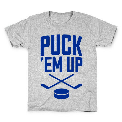 Puck 'Em Up Kids T-Shirt