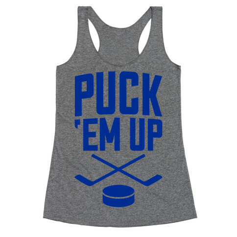 Puck 'Em Up Racerback Tank Top