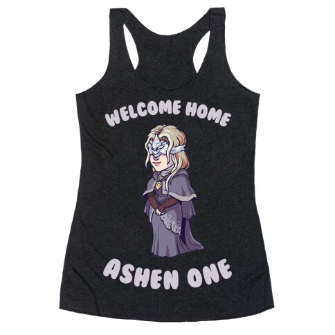 Welcome Home Ashen One Racerback Tank Top