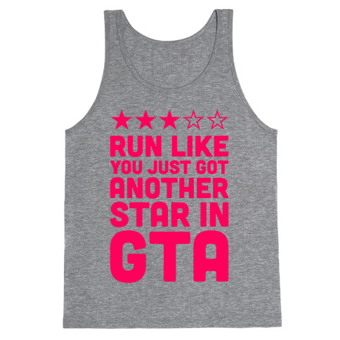 Run Like You Just Got Another Star in GTA Tank Top