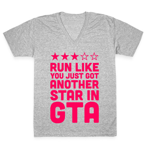 Run Like You Just Got Another Star in GTA V-Neck Tee Shirt