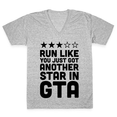 Run Like You Just Got Another Star in GTA V-Neck Tee Shirt