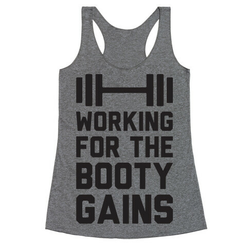 Working For The Booty Gains (CMYK) Racerback Tank Top