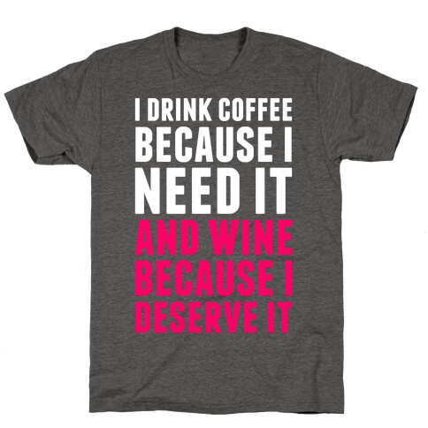 Coffee And Wine T-Shirt