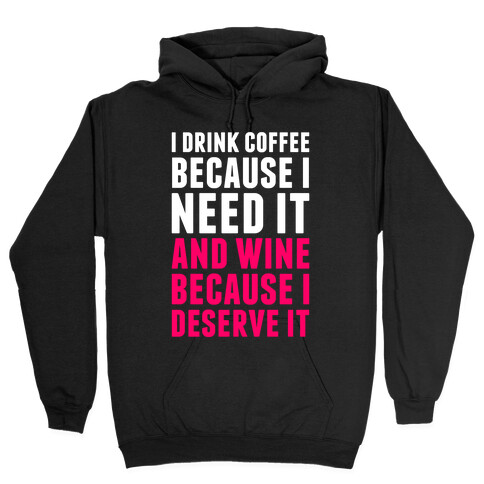 Coffee And Wine Hooded Sweatshirt
