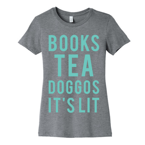 Books Tea Doggos It's Lit Womens T-Shirt