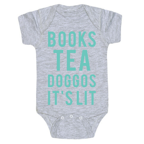 Books Tea Doggos It's Lit Baby One-Piece