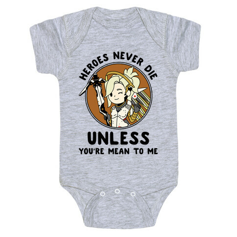 Heroes Never Die Baby One-Piece