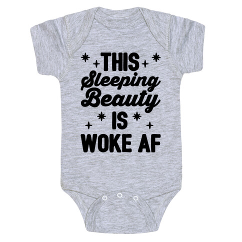 This Sleeping Beauty Is Woke Af Baby One-Piece