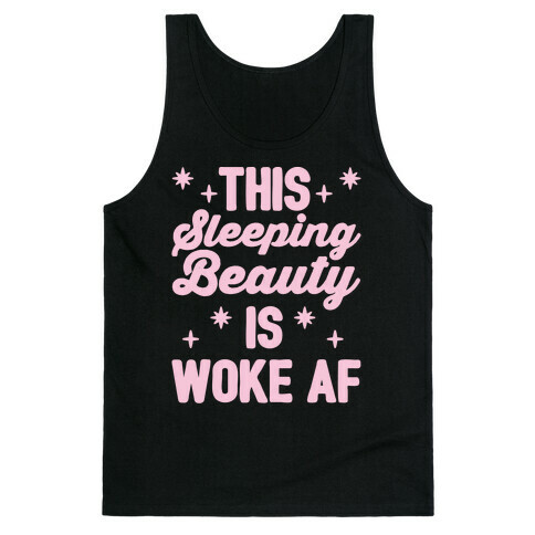 This Sleeping Beauty Is Woke Af White Print  Tank Top