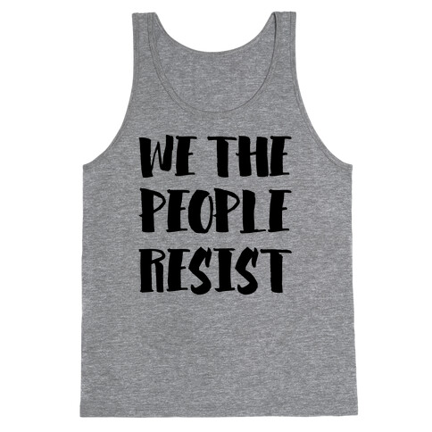 We The People Resist Tank Top