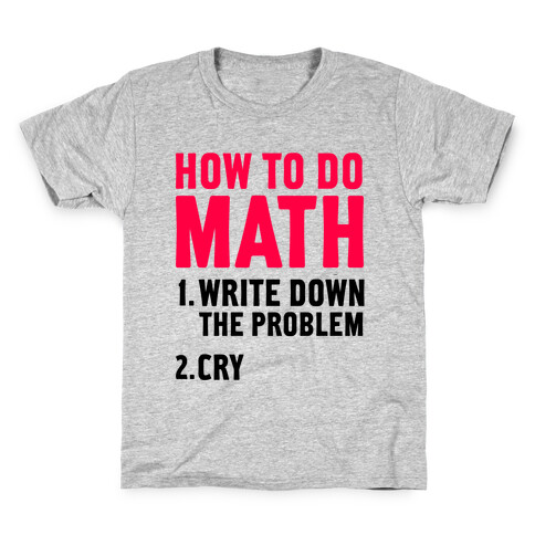 How To Do Math Kids T-Shirt