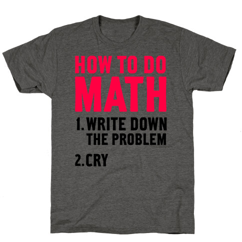 How To Do Math T-Shirt