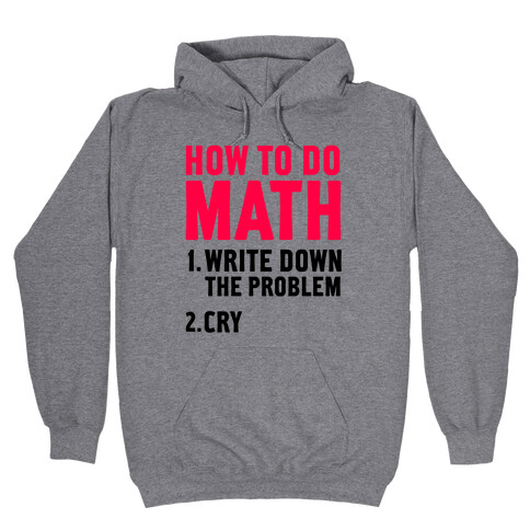 How To Do Math Hooded Sweatshirt