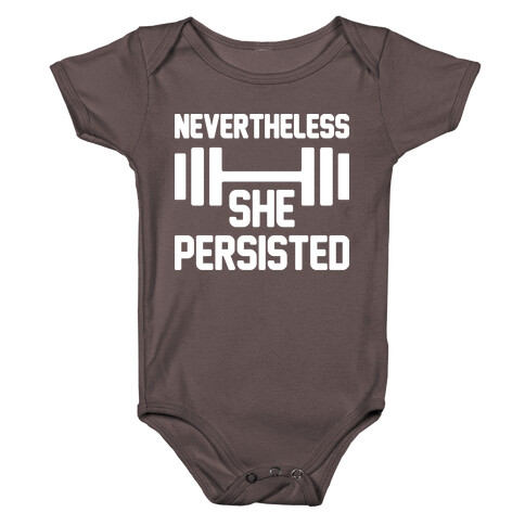 Nevertheless She Persisted (Fitness) Baby One-Piece