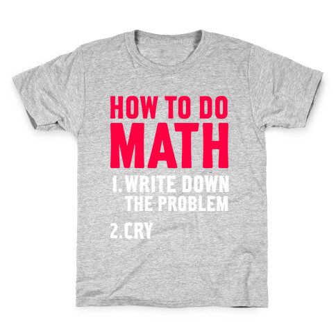 How To Do Math Kids T-Shirt