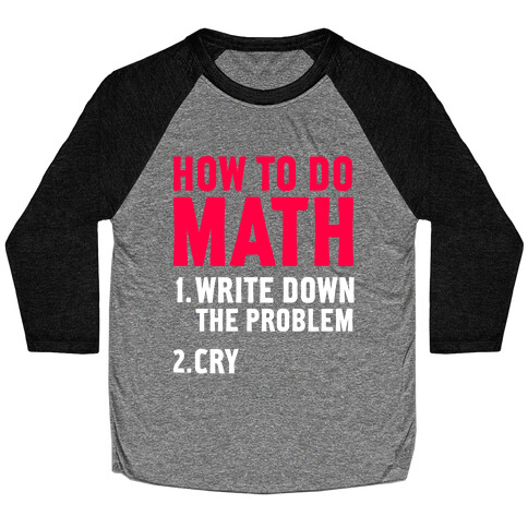 How To Do Math Baseball Tee