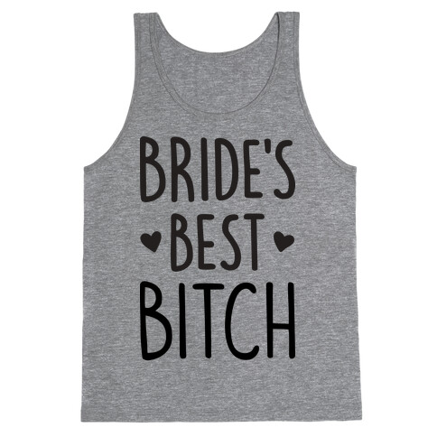 Bride's Best Bitch Tank Top