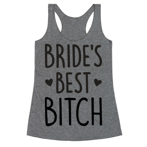 Bride's Best Bitch Racerback Tank Top