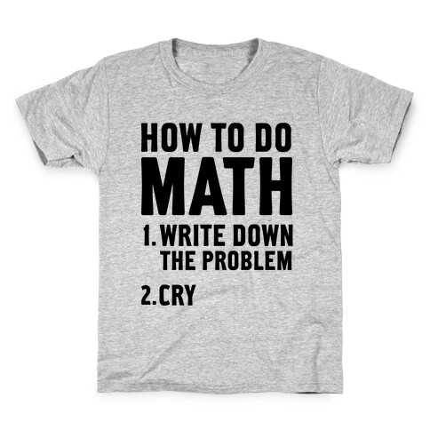 How To Do Math Kids T-Shirt