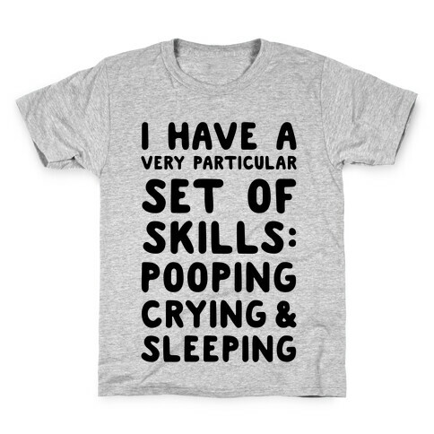 I Have a Very Particular Set of Skills Kids T-Shirt