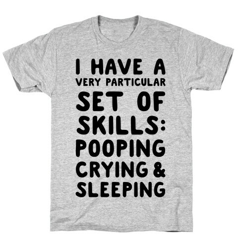 I Have a Very Particular Set of Skills T-Shirt