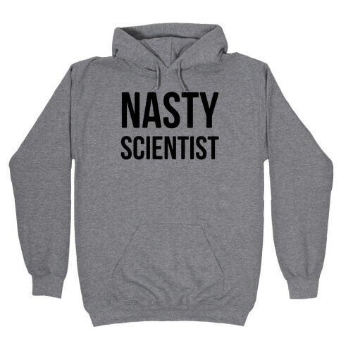 Nasty Scientist Hooded Sweatshirt