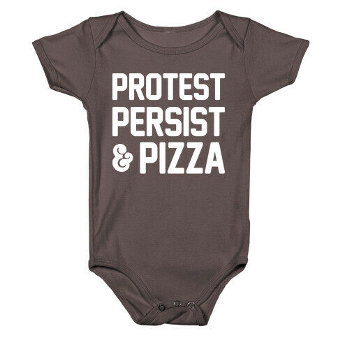 Protest Persist & Pizza Baby One-Piece