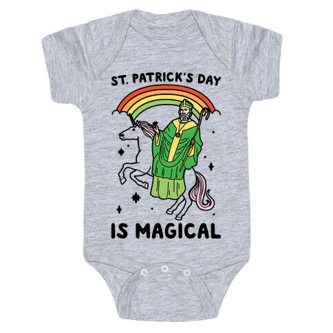 St. Patrick's Day Is Magical Baby One-Piece