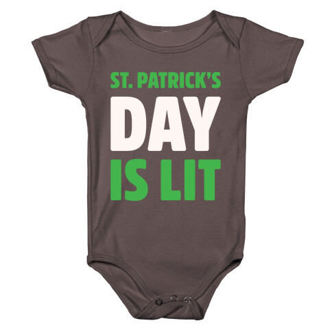 St. Patrick's Day Is Lit White Print  Baby One-Piece