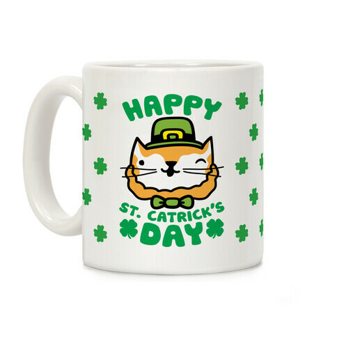 Happy St. Catrick's Day Coffee Mug