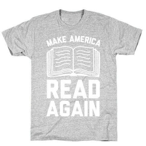 Make America Read Again T-Shirt