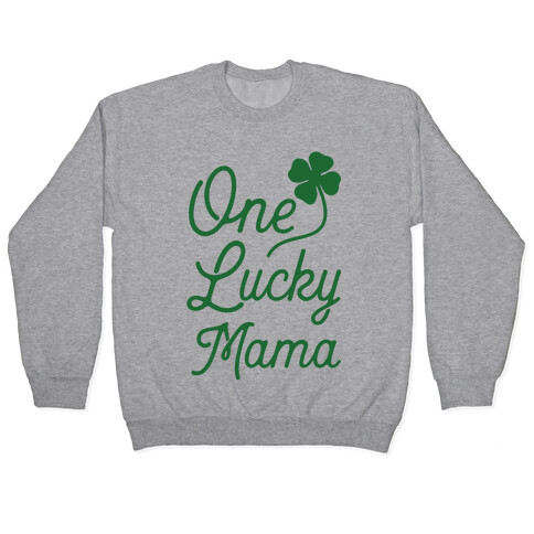 One Lucky Mama Pullover