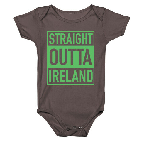 Straight Outta Ireland Baby One-Piece