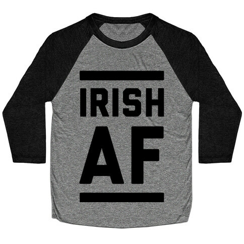 Irish AF Baseball Tee