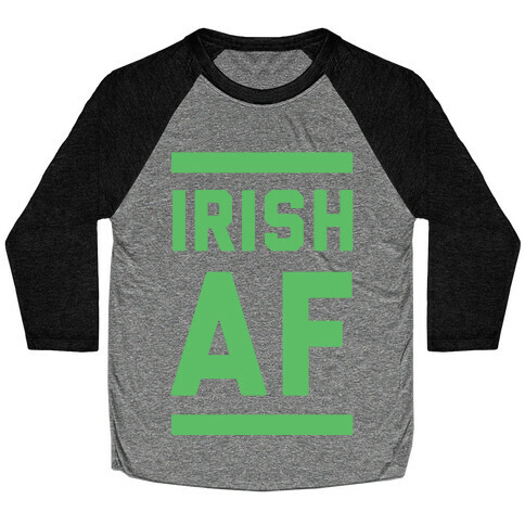 Irish AF Baseball Tee