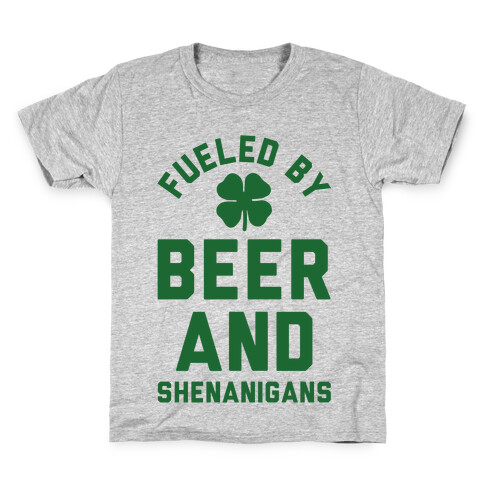 Fueled By Beer and Shenanigans Kids T-Shirt