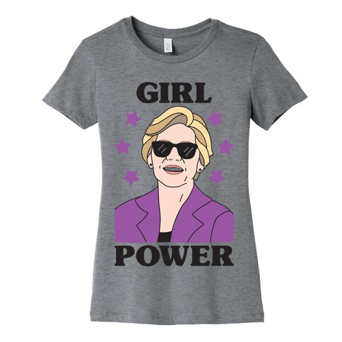 Girl Power Elizabeth Warren Womens T-Shirt
