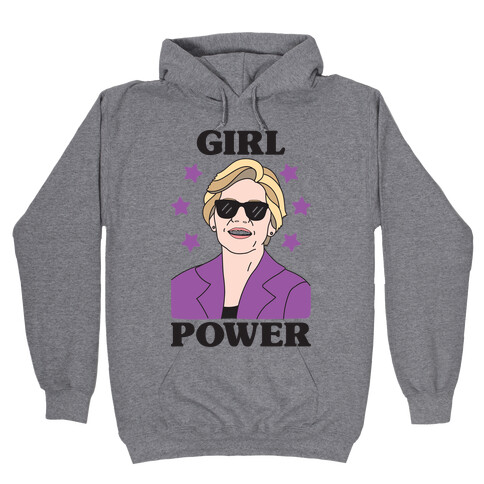 Girl Power Elizabeth Warren Hooded Sweatshirt