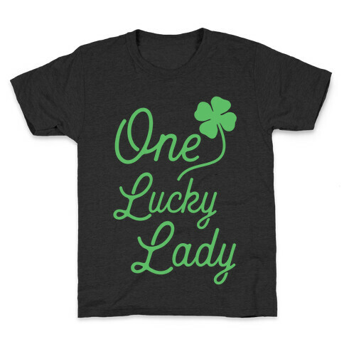 One Lucky Lady Kids T-Shirt