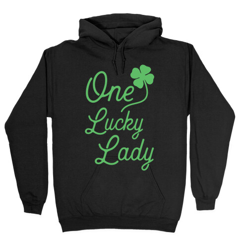 One Lucky Lady Hooded Sweatshirt
