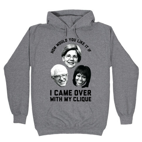 My Clique Warren Bernie Michelle Hooded Sweatshirt