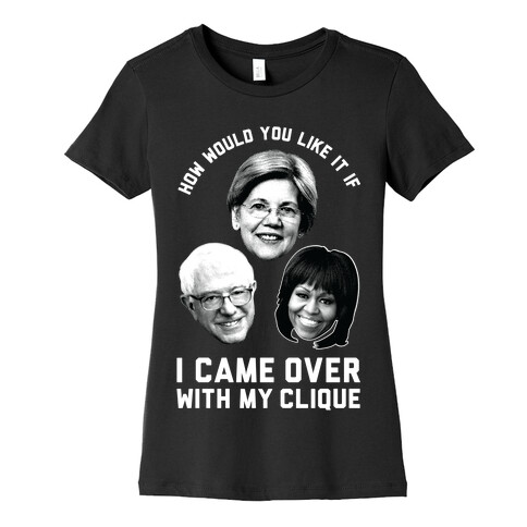 My Clique Warren Bernie Michelle Womens T-Shirt