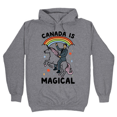 Canada Is Magical  Hooded Sweatshirt
