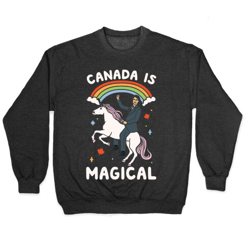 Canada Is Magical White Print  Pullover